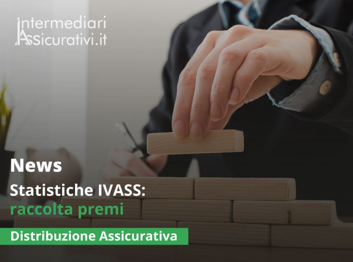 Statistiche IVASS: raccolta premi